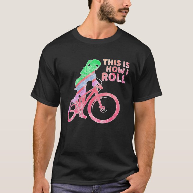 Camiseta Bike Girl  So Roll Ich  Bicycle and Mountain Bike (Frente)