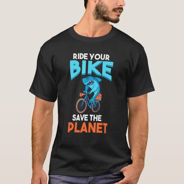 Camiseta Bike Save The Planet Bicyclist Hilarious Shark Bik (Frente)