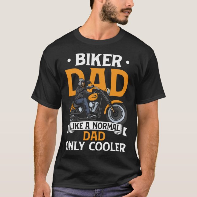 Camiseta Biker Dad Like A Normal Dad Only Cooler Funny Moto (Frente)