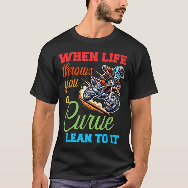 Camiseta Biker Motorcycle Lover When Life Throws You A Curv (Frente)