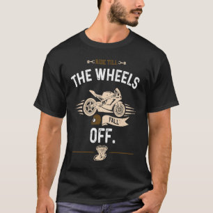 Camiseta Biker Ride até as rodas caírem