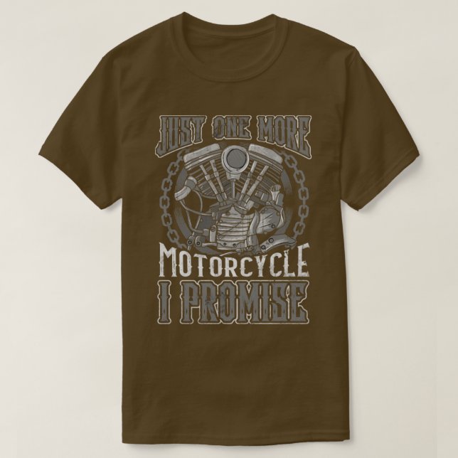 Camiseta Biker Só Mais Uma Motocicleta Que Prometo (Frente do Design)