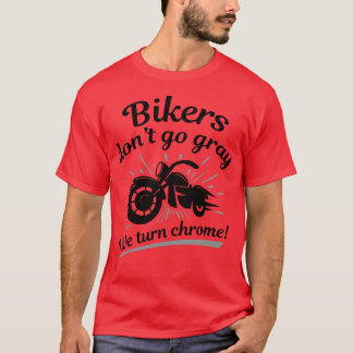 Camiseta Bikers Dont Go Cinza 1