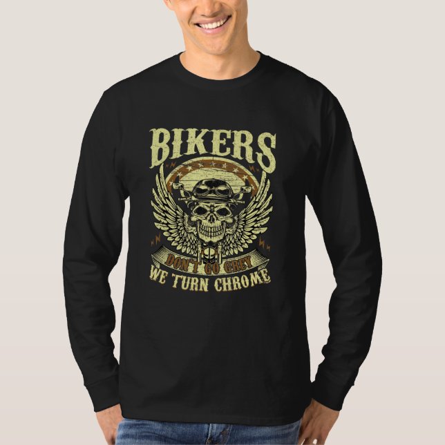 Camiseta Bikers Não Vão Cinzas Que Transformamos Cromo Crân (Frente)