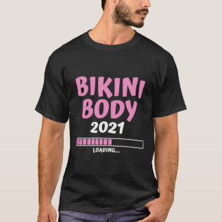Camiseta Bikini Body 2021 - Férias para presentes no verão
