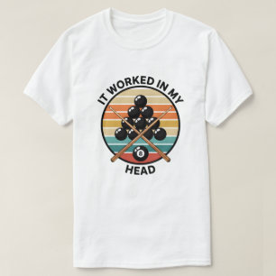 Camiseta Bilhar Antigo Funcionou na Minha Cabeça Jogador de