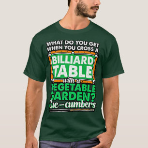 Camiseta Bilhar O Que Você Consegue Quando Atravessa Um Bil