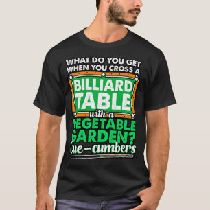 Camiseta Bilhar O Que Você Consegue Quando Atravessa Um Bil