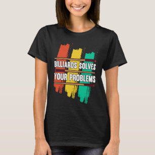 Camiseta Bilhares Resolve Seus Problemas I Snooker I Bilhar