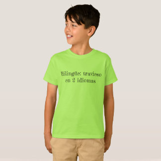 Camiseta Bilingüe: travieso