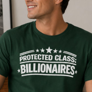 Camiseta Bilionários de Classe Protegida