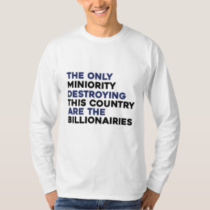 Camiseta Bilionários destruindo política do país