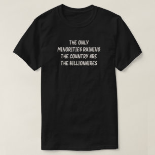 Camiseta Bilionários estão arruinando o texto branco do paí
