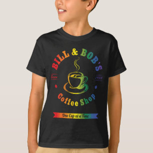 Camiseta Bill e Bobs Café Compro LGBT AA Sober Recovery G
