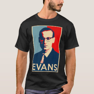 Camiseta Bill Evans Hope - Excelentes Poster da História do