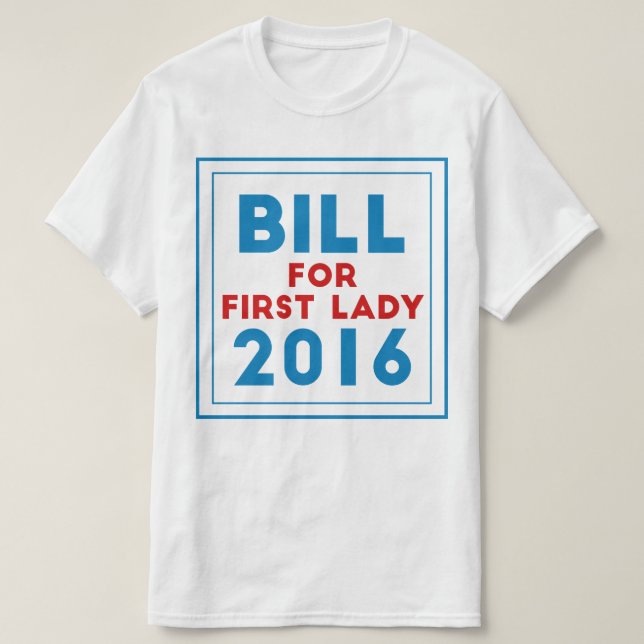 Camiseta Bill para a primeira senhora (Frente do Design)