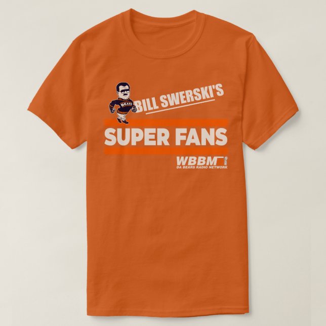 Camiseta Bill Swerskis Super Fans (Frente do Design)