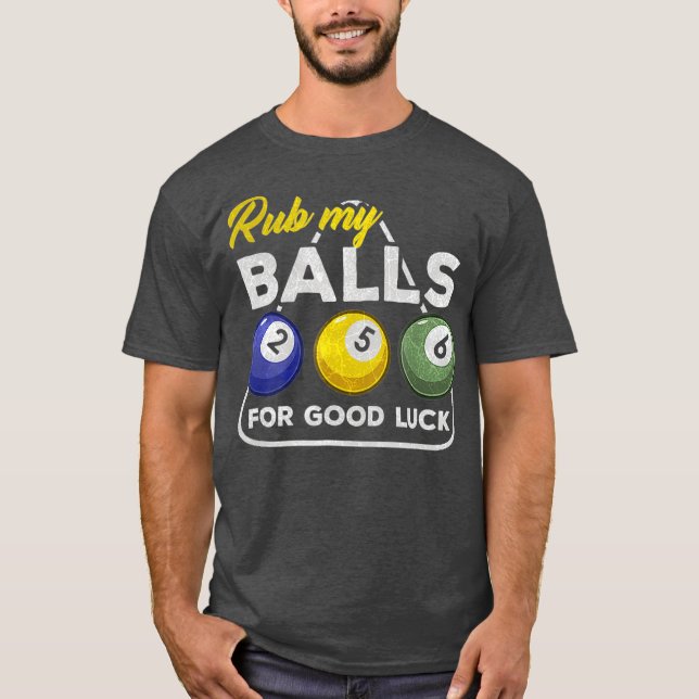 Camiseta Billard Biliard Pool Snooker Rub my Balls  Gift (Frente)