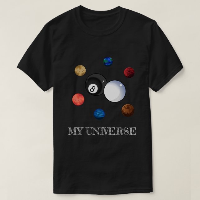 Camiseta Billiard Balls Planets Piscina É Meu Universo (Frente do Design)