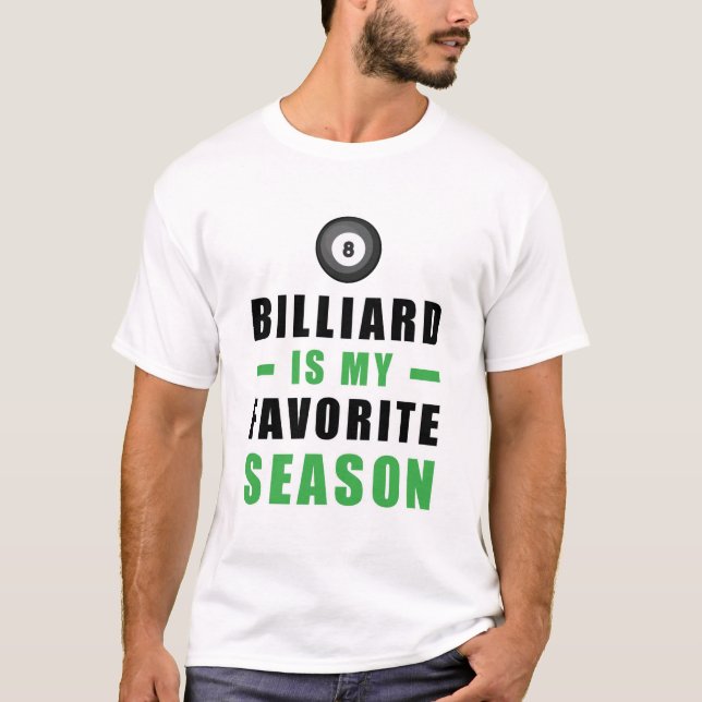Camiseta Billiard É Minha Estação Favorita (Frente)