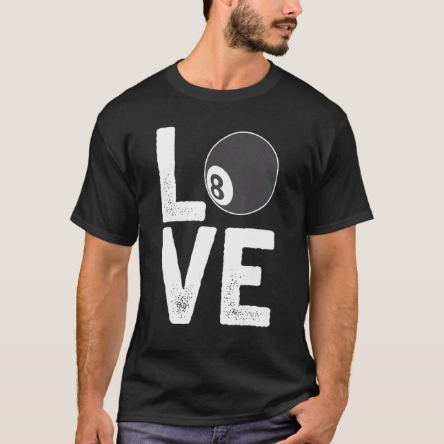 Camiseta Billiard Pool Ball Eight Cue Sports Love (Frente)