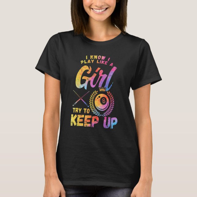 Camiseta Billiard Women  Gift Team Play Like a Girl Billiar (Frente)