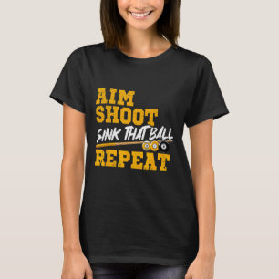 Camiseta Billiards Aim Shoot Sink Que Bola Repete A Piscina