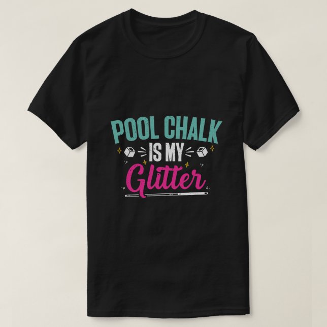Camiseta Billiards Chalk Engraçado Piscina Mestre Billiard (Frente do Design)