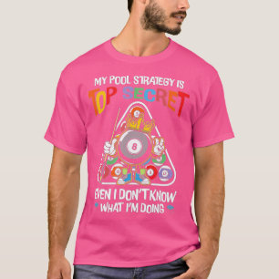 Camiseta Billiards Minha Estratégia De Piscina É Secreto At