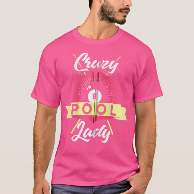 Camiseta Billiards Pool Funny Crazy Pool Lady Pool Player (Frente)