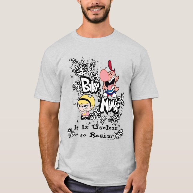 Camiseta Billy & Mandy - Useless to Resist (Frente)