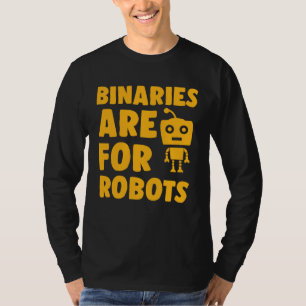 Camiseta Binários São Para Robôs Bonito Gênero Fluido Não B