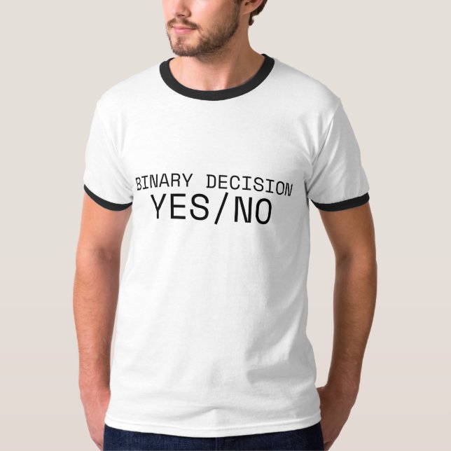 Camiseta Binary Decision Yes No Minimalist Ringer T-Shirt (Frente)
