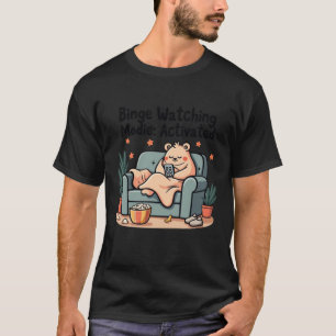 Camiseta Binge Assistindo Modie Ativada Maratona de Filme E