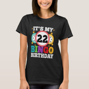Camiseta Bingo 22º Aniversário É Meu 22º Aniversário Homens