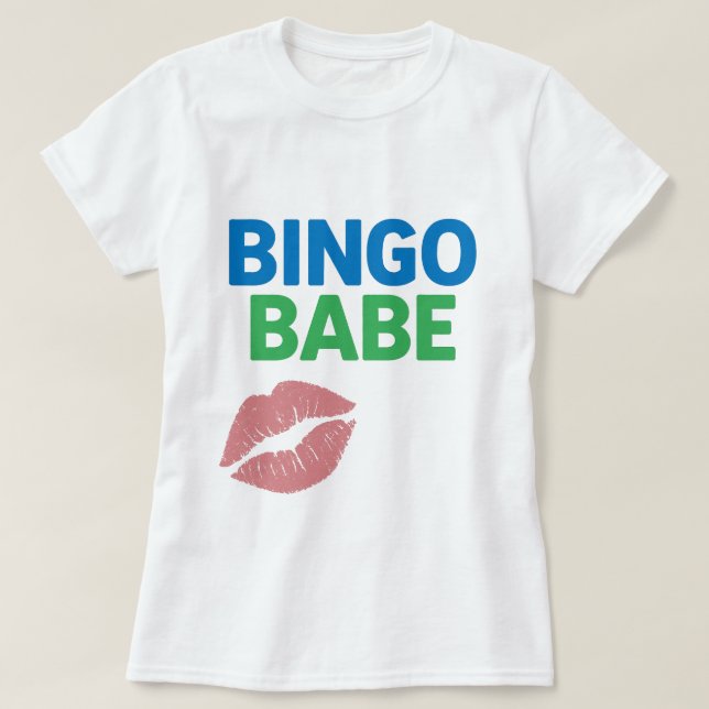 Camiseta Bingo Babe Bonito e Confidente Bingo Lover (Frente do Design)