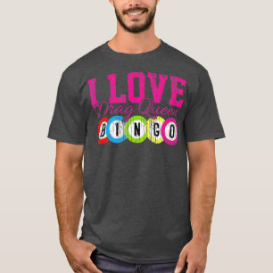 Camiseta Bingo Casino Night Drag Queen Bingo Gift