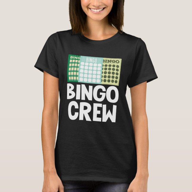 Camiseta Bingo Crew Bingo Card Game Gambling Luck Bingo Bal (Frente)