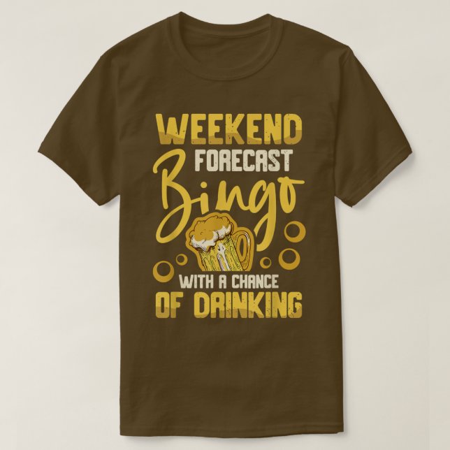 Camiseta Bingo De Previsão De Fim De Semana Com Possibilida (Frente do Design)