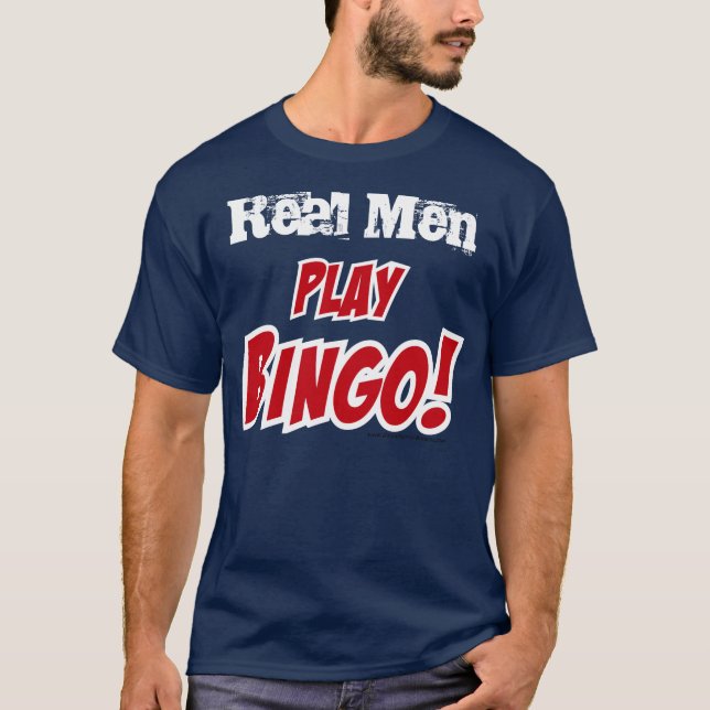 Camiseta Bingo do jogo! tema "homens reais " (Frente)