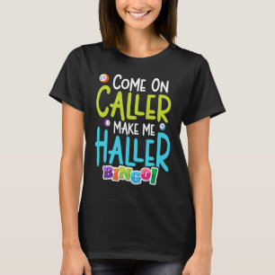 Camiseta Bingo Engraçado Jogador Me Faz Holgar
