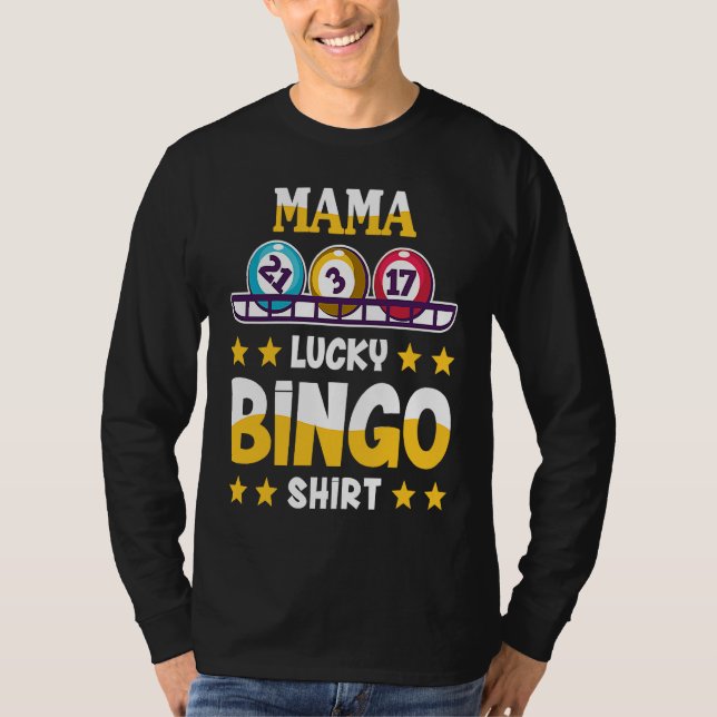 Camiseta Bingo For Mama Lucky Bingo (Frente)