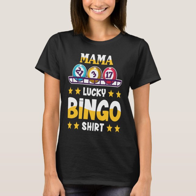 Camiseta Bingo For Mama Lucky Bingo (Frente)