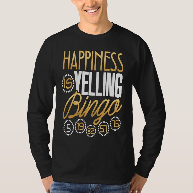 Camiseta Bingo  Happiness Is Yelling Bingo  Men Women (Frente)
