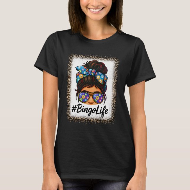 Camiseta Bingo Life Messaging Bun Women Bingo Lover Avó Leo (Frente)