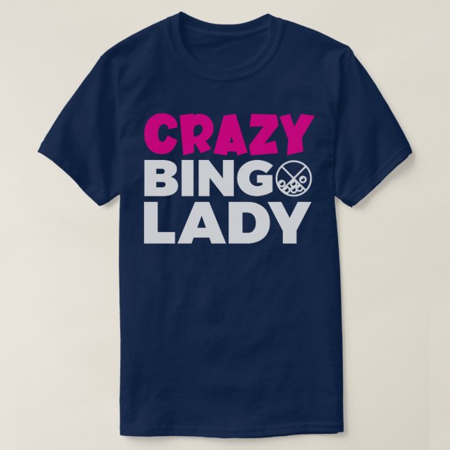 Camiseta Bingo Louco Lady Funny Gambling (Frente do Design)
