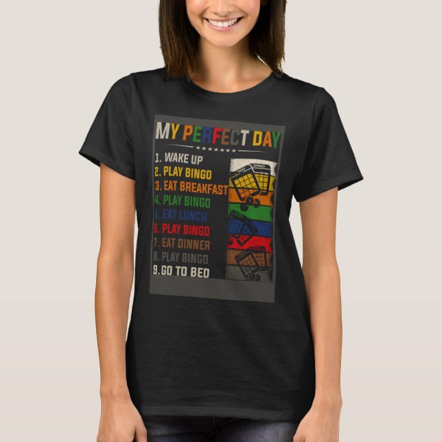 Camiseta Bingo My Perfect Day For Bingo Player (Frente)