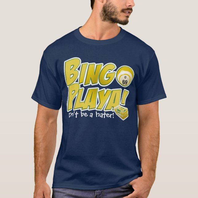 Camiseta Bingo Playa! Não seja um aborrecedor! (Frente)