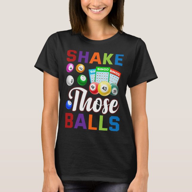 Camiseta Bingo Player Bingo  Shake those balls (Frente)