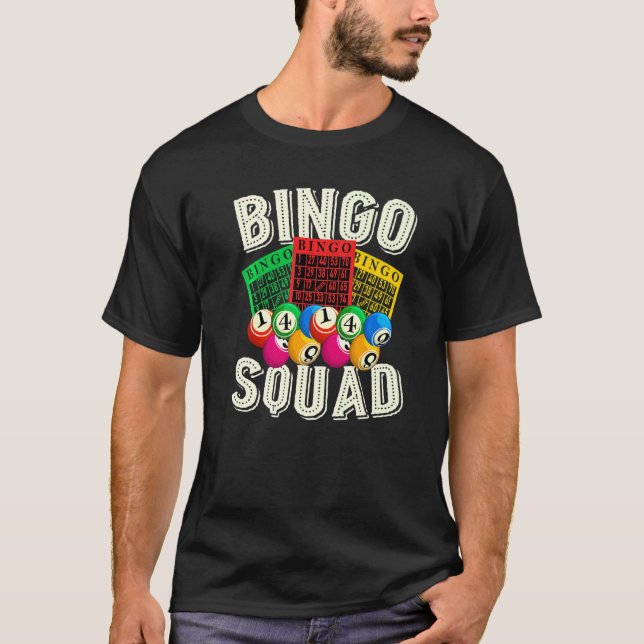 Camiseta Bingo Player Lottery Bingo Squad Gambling Lotto Bi (Frente)